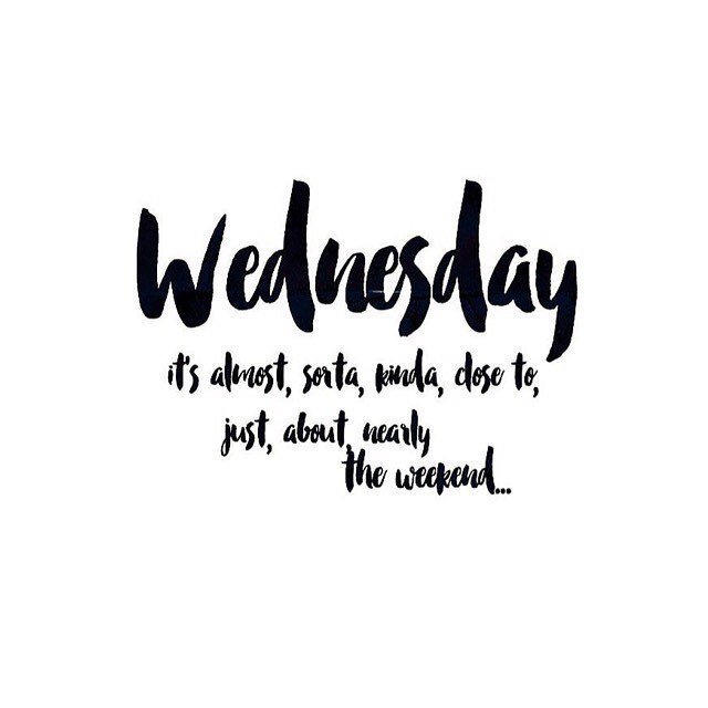 #wednesday #WhenIsTheWeekend #IsItTheWeekendYet #HumpDay #WaitWhat #WhyWednesday #INeedCof… ift.tt/2b9lDNp