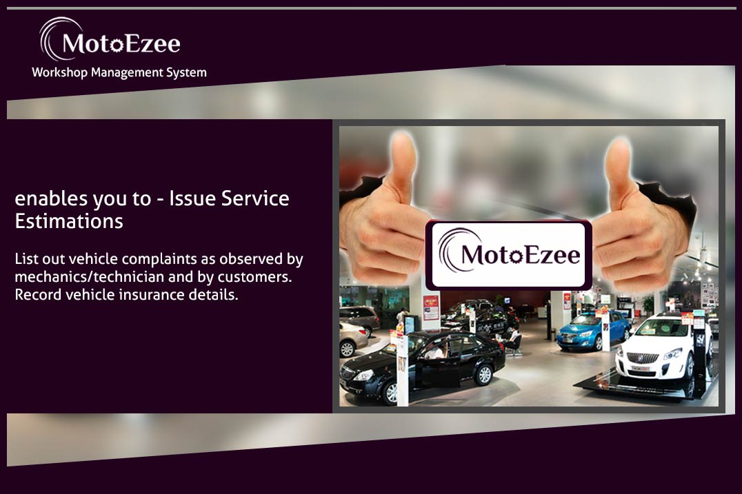 MotoEzee's tweet image. #excellenceMotoEzee - #WorkshopManagementSystem enables you to - Issue Service Estimations motoezee.com