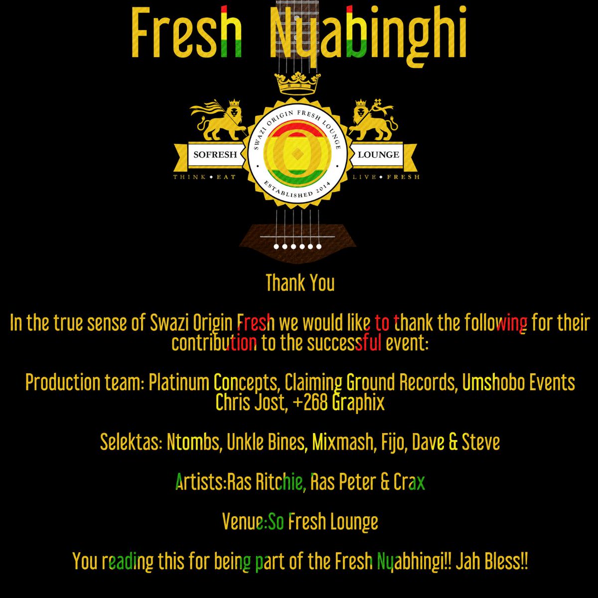 A note of appreciation and thanks to you all for making this the best Reggae night out, Ire