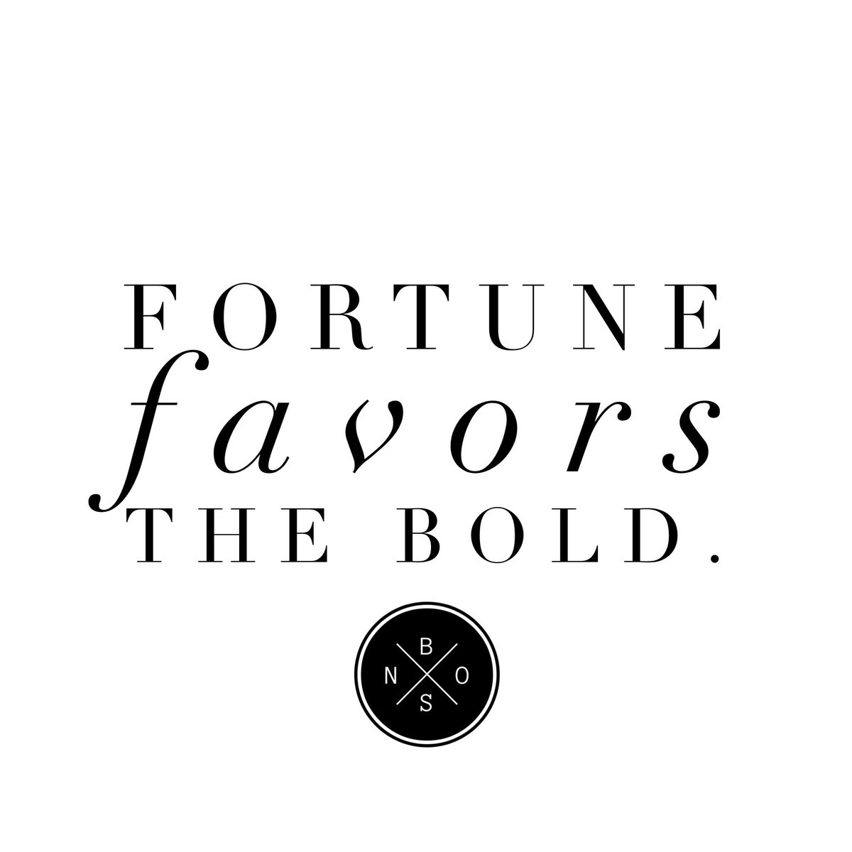 NoBSInsurance's tweet image. Best advice/quote I've ever heard.. Be bold and good things happen.