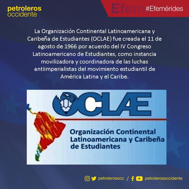 petrolerosocc's tweet photo. #11Ago | Fundación de la Organización Continental Latinoamericana y Caribeña de Estudiantes (OCLAE) https://t.co/n14PySoux5