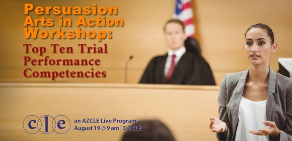 SBAMemberServ's tweet photo. Live #AZCLE Next Week:
Persuasion Arts in Action Workshop (Trial Practice)

https://t.co/dLLwQOdmuI https://t.co/qT5D1w9cKB