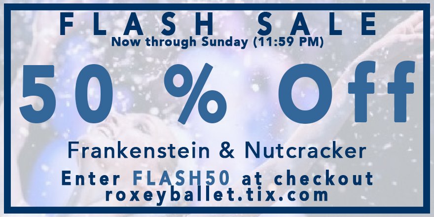 roxeyballet's tweet photo. FLASH SALE! 50% off Fall Main Stage Performances! Ends Sunday at Midnight. #nutcracker #nj #ballet #FLASH50 https://t.co/f1MSvPtZfS