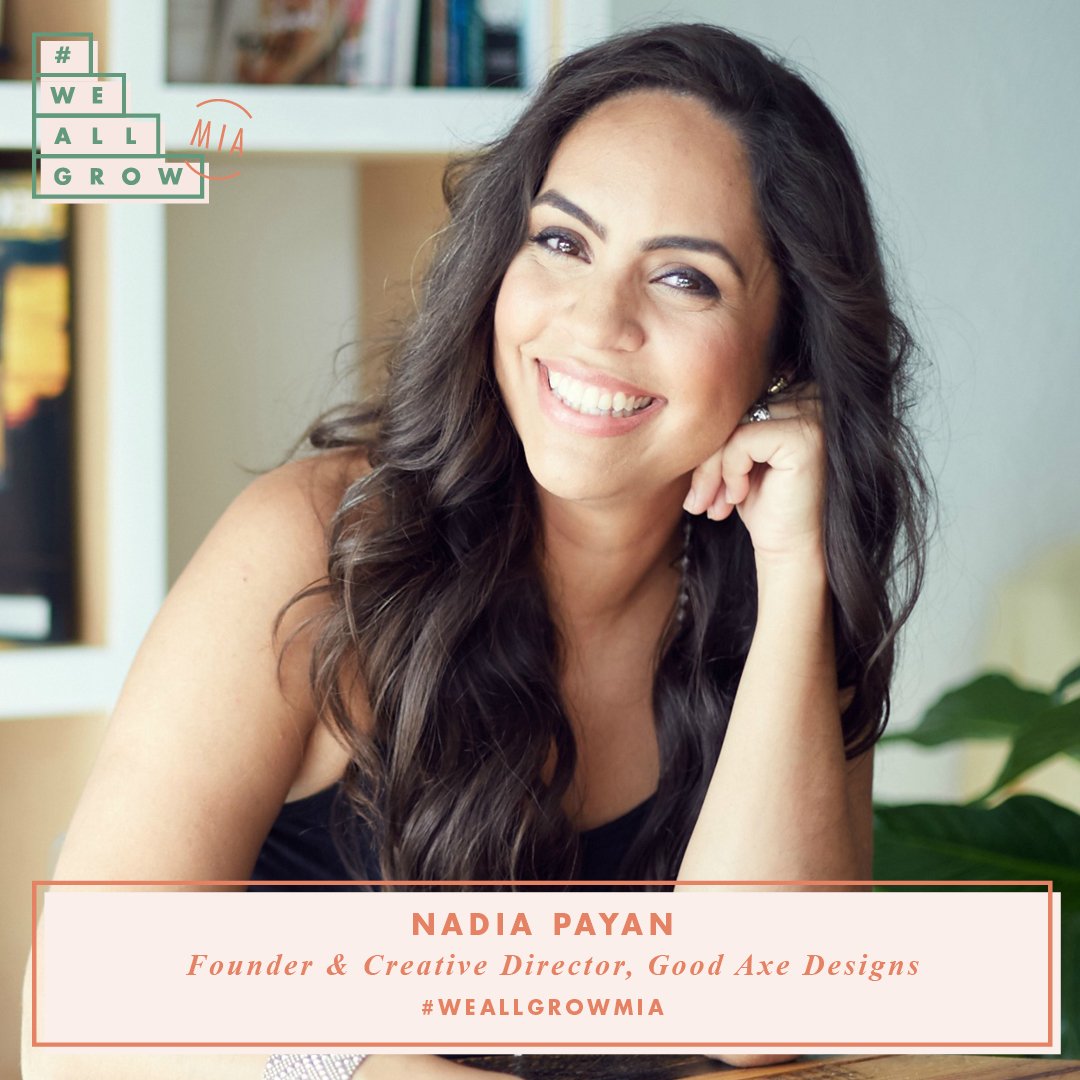 Excited to announce <a href="/nadiapayan/">nadia payan 💕</a> is joining us at #WeAllGrowMIA buff.ly/2b2g4h7