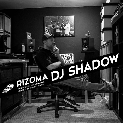 rizoma_mx's tweet photo. Hoy 9pm reanudamos dedicando el Rizoma #112 a @djshadow sintonicen @internetpradio o https://t.co/MMz0GNTsQb https://t.co/8stm2vsbSj