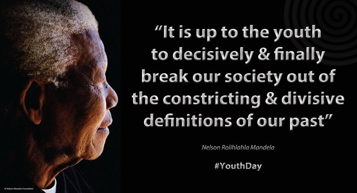NelsonMandela's tweet photo. "...to decisively &amp; finally break our society out of the constricting &amp; divisive definitions of our past" #YouthDay https://t.co/Qz0oGh4yDs