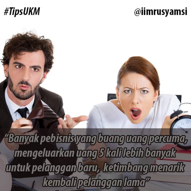 iimrusyamsi's tweet photo. Byk pebisnis yg buang uang percuma.
Mengeluarkan uang 5 kali lbh byk utk pelanggan baru... #TIPSUKM @ukmmarket https://t.co/dq7es0trb1