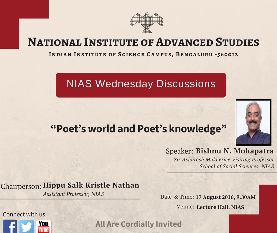 NIAS_India's tweet image. Come listen to Prof Bishnu N. Mohapatra #NIASWednesdayDiscussions talk on “#Poet’s world and Poet’s knowledge”.