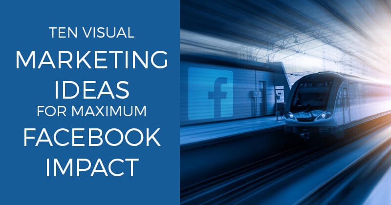 Ten Visual Marketing Ideas for Maximum Facebook Impact - bit.ly/1T4ydaf #DIYDesign