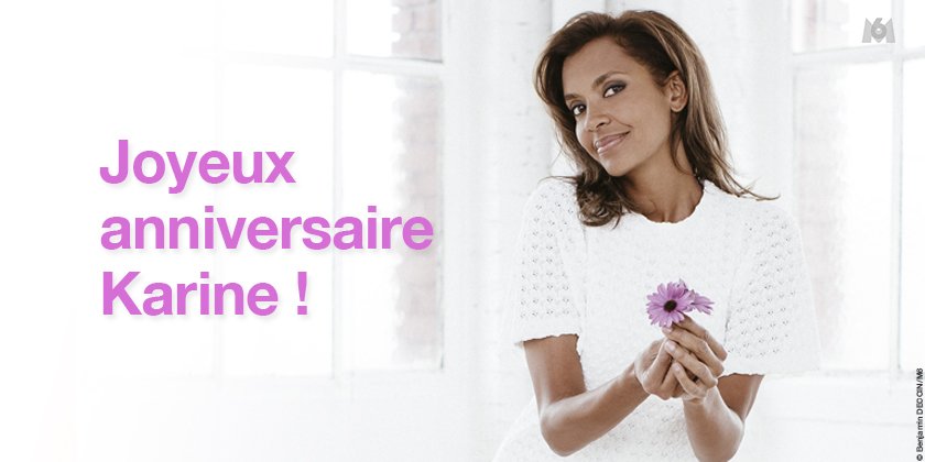 M6 Aujourd Hui On Souhaite Un Bon Anniversaire A Karinelmoff