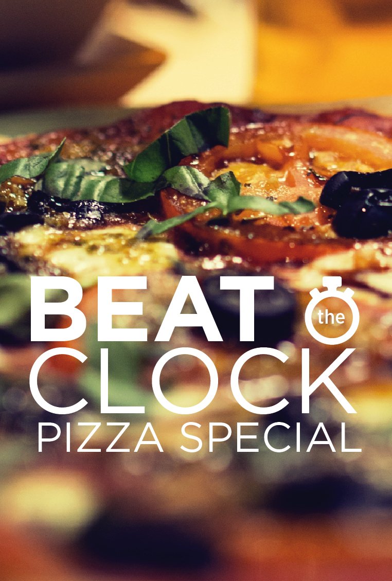 Beat the Clock Pizza menu today &amp; every Sun. The time you order is the price you pay 5 - 6.30pm !