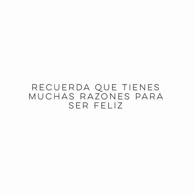 WaldoCasal's tweet photo. "Recuerda que tienes muchas razones para ser feliz". https://t.co/BzTOVb9gpZ