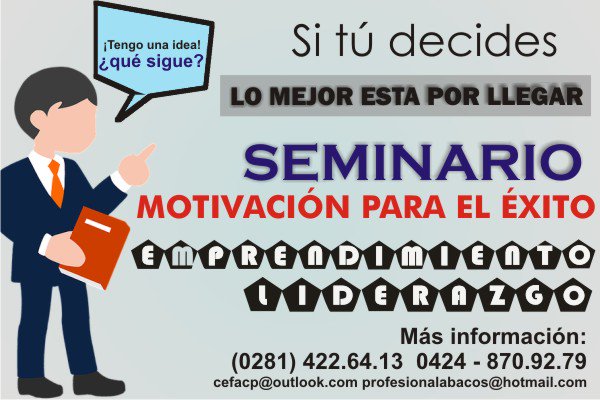 ¿Tienes una idea? ¡Ponla en marcha!
Seminario Motivacional: MOTIVACIÓN PARA EL ÉXITO.
Septiembre, 2016. ¡Reserva!