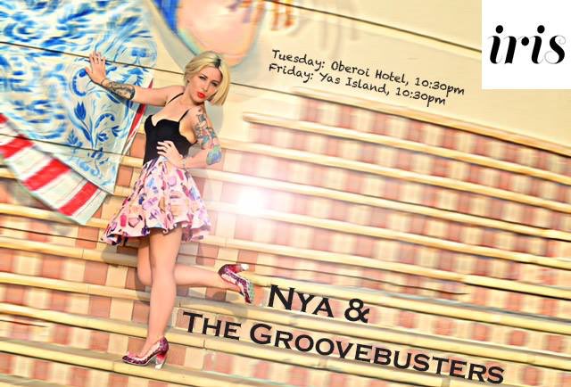 StampEnts's tweet image. #NyaAndTheGroovebuesters tonight! Tuesday at #IrisDubai and Friday - @IrisYasIsland. #music #yasisland #partytime