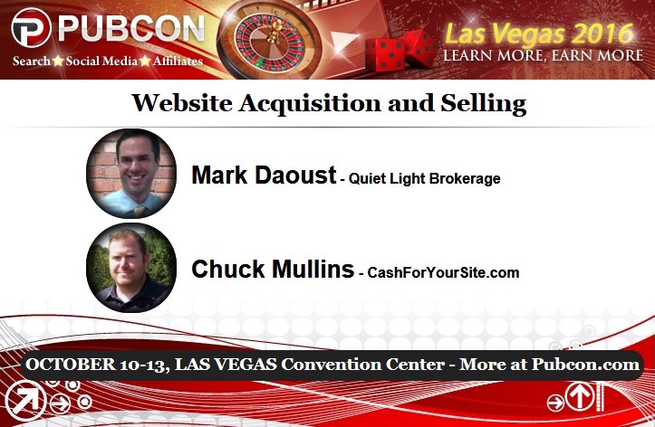 Pubcon's tweet photo. Learn about Website Acquisition &amp; Selling from @markdaoust &amp; @chuckiii33 at Pubcon Vegas https://t.co/j1ZYtp0Tol https://t.co/OvfDB8SQcV