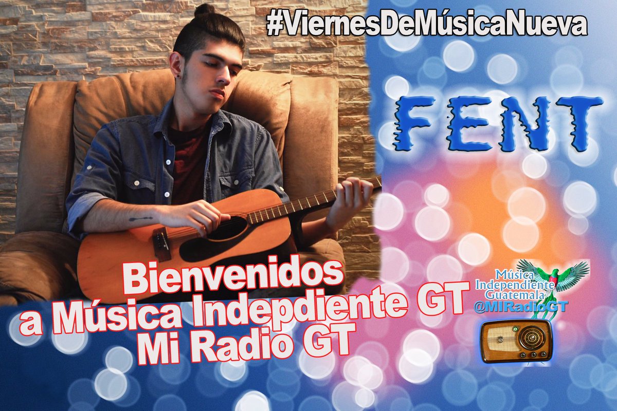 MiRadioSoy's tweet photo. Bienvenido @fentmusic a la progra de Música Independiente MI RADIO GT y Radio Libertad GT #ViernesDeNuevaMúsica https://t.co/bwUzcJdzsh