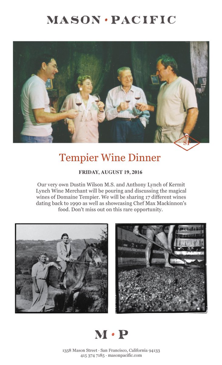KermitLynchWine's tweet photo. SF friends: join @dustinwilsonms, @erailsba, and Anthony Lynch at @MasonPacific next Fri. for a Tempier wine dinner! https://t.co/uXbuIrjbw5