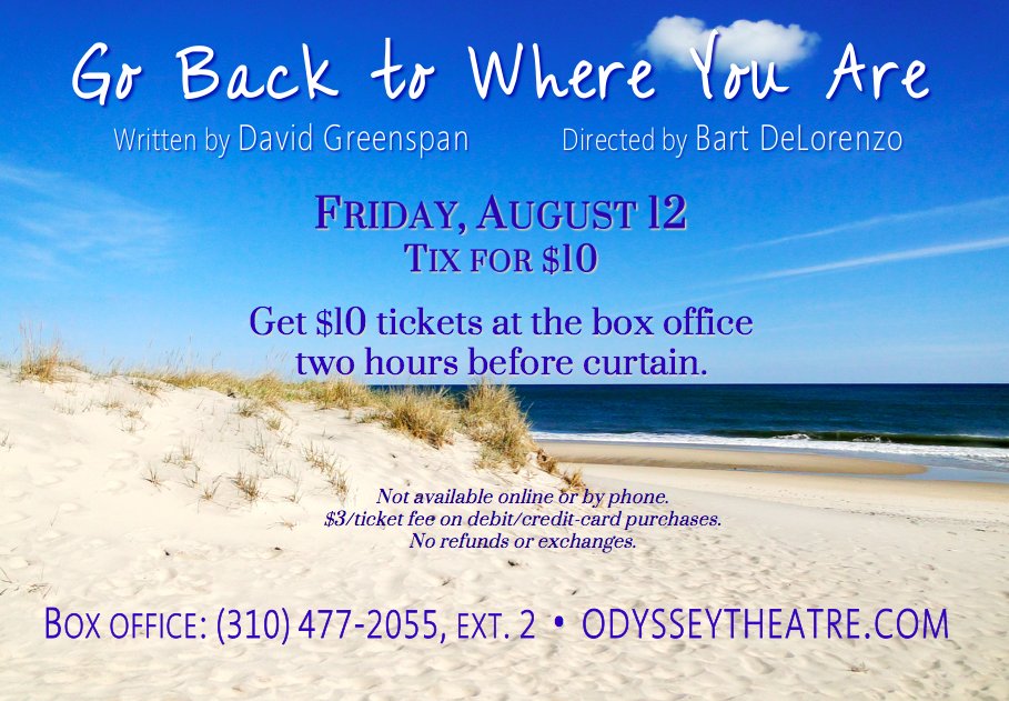 OdysseyTheatre_'s tweet photo. Get $10 tix for #GoBackOTE at the box office TONIGHT! #LAThtr https://t.co/2RR7aIEN6k