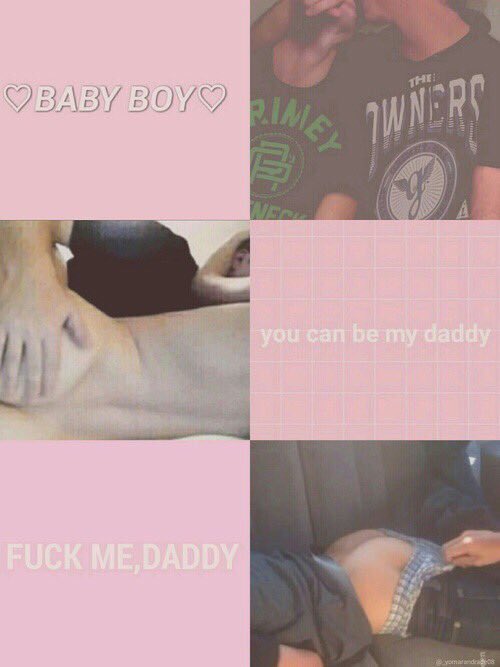 Daddy💦 
Baby boi💦