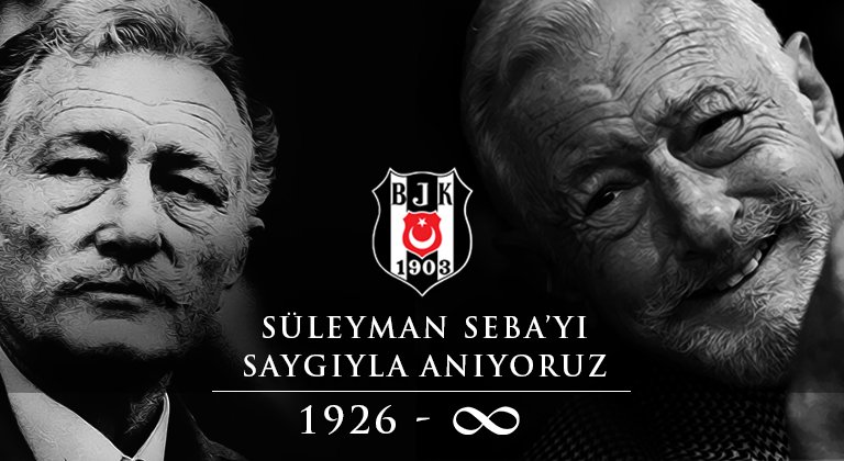 Onursal Başkanımız Süleyman Seba'yı vefatının ikinci yılında saygıyla ve minnetle anıyoruz... #Beşiktaş