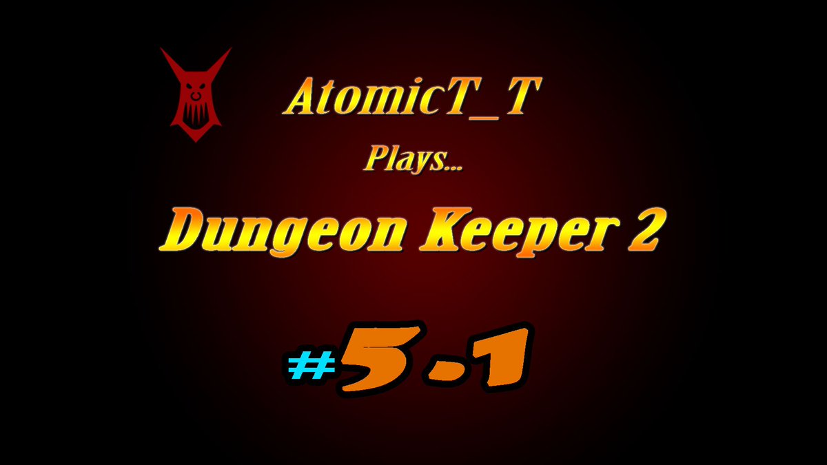 atomict_t's tweet image. Newest episode of #DungeonKeeper2 is now on youtube

goo.gl/aWWSfP