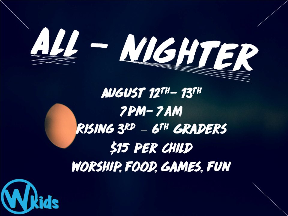 VWolfc's tweet photo. Students: Anyone up for an all night event? Join Pastor Chris TONITE as they host our kids ministry all night event. https://t.co/IBcK5e17ke