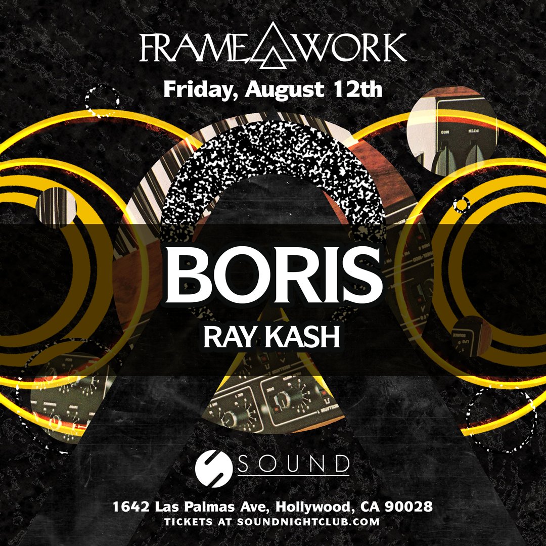 Sound_Nightclub's tweet photo. See you TONIGHT - @DJBORISNYC @RayKashMusic - #FrameworkLA - Tickets and Info: https://t.co/nJscQGGq3w https://t.co/pUIQMz8yZT