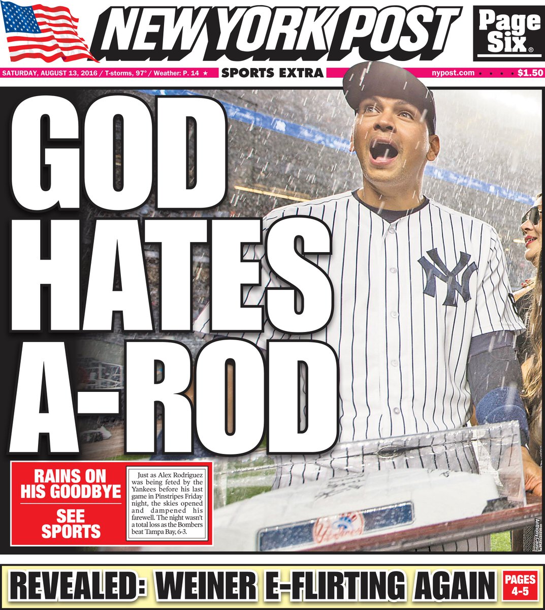 nypostsports's tweet photo. Today's Cover: Thunderstorm wreaks havoc on A-Rod's finale tribute at Yankee Stadium https://t.co/IxJ9HkZ0UM https://t.co/lGQ5hGOFta