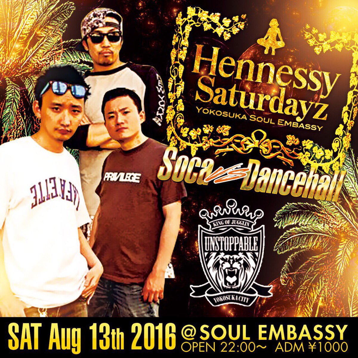 UnstoppablePro's tweet photo. 【主催ダンス今夜開催】
8.13(Sat)
Hennessy Saturdayz
Sp Guest
Sky Green fr Kyoto
DJ ANA fr Trinidad
#ヘネサタ #Unstoppablesound https://t.co/5yNmAcJnCw