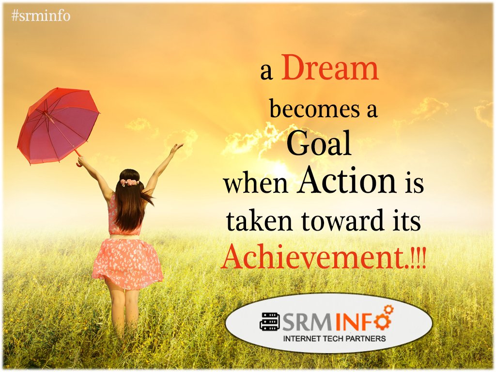srmhosting's tweet photo. a Dream becomes a #GOAL when Action is taken towards its #Achievements....!!! https://t.co/3L5dJ9T4s5