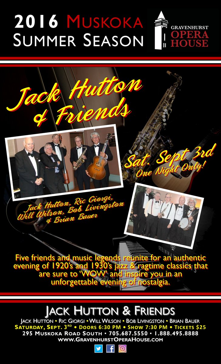 JACK HUTTON &amp; FRIENDS
• Sat Sept 3rd • ONE NIGHT ONLY •
#Gravenhurst #Muskoka #Concert
#Jazz #Ragtime #20s #30s