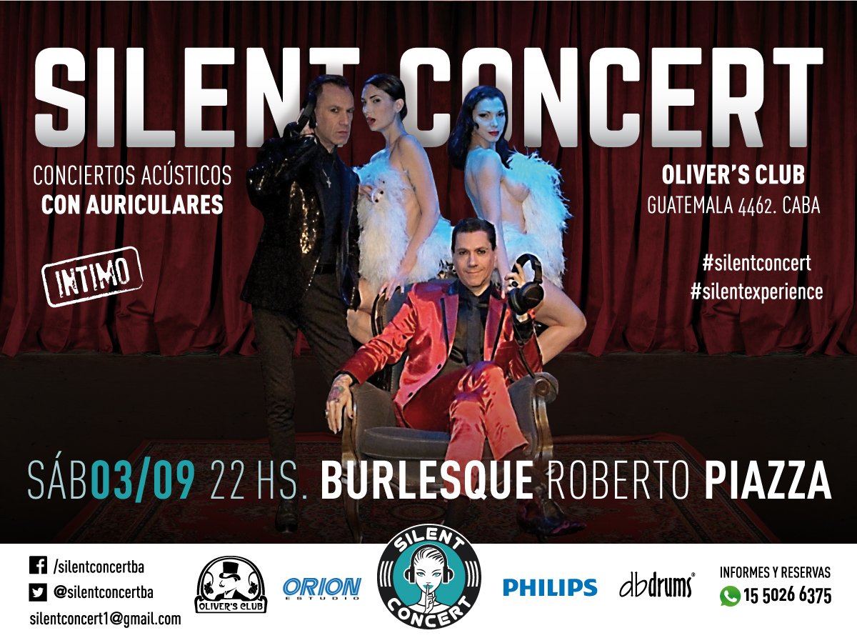 RPiazzaOficial's tweet photo. "ROBERTO PIAZZA BURLESQUE" Único Show/Artistas y Público con Auriculares en OLIVER´S CLUB/@silentconcertba https://t.co/T1OLrTQMwO