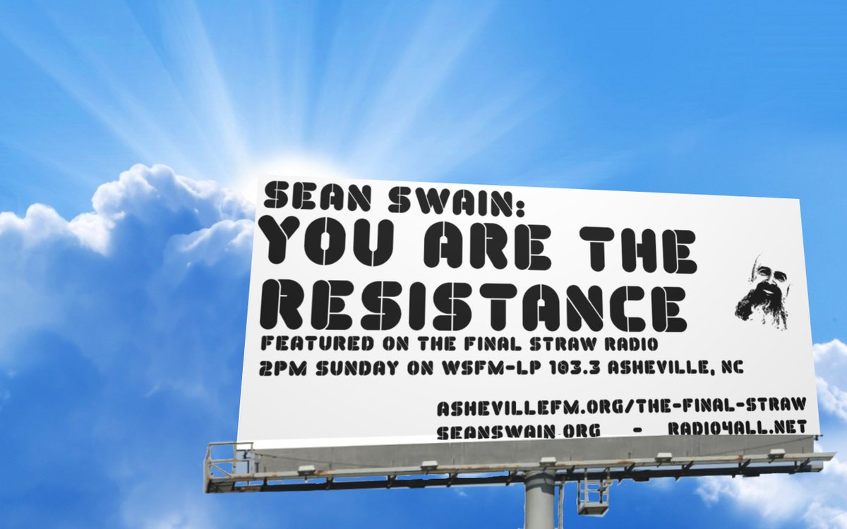 Final_Straw's tweet photo. @FreeSeanSwain , just put up new episodes of You Are The Resistance podcast by Sean here: https://t.co/iVe1E0Vu60 https://t.co/bnj9OH65QT