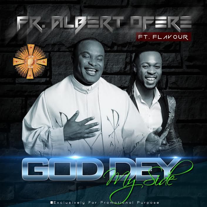 Mzz_Marissa's tweet photo. #DonakTv Music: Fr. Albert Ofere ft. Flavour - God Dey My Side (@AOfere… https://t.co/yQVgRMPmvT https://t.co/PttDHZcqQy