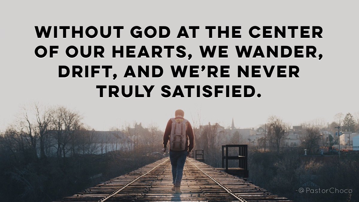 ToddAdkins's tweet photo. Without God at the center of our hearts, we wander, drift, and we’re never truly satisfied. 

#StayTheCourse https://t.co/3CAEyCJZTD