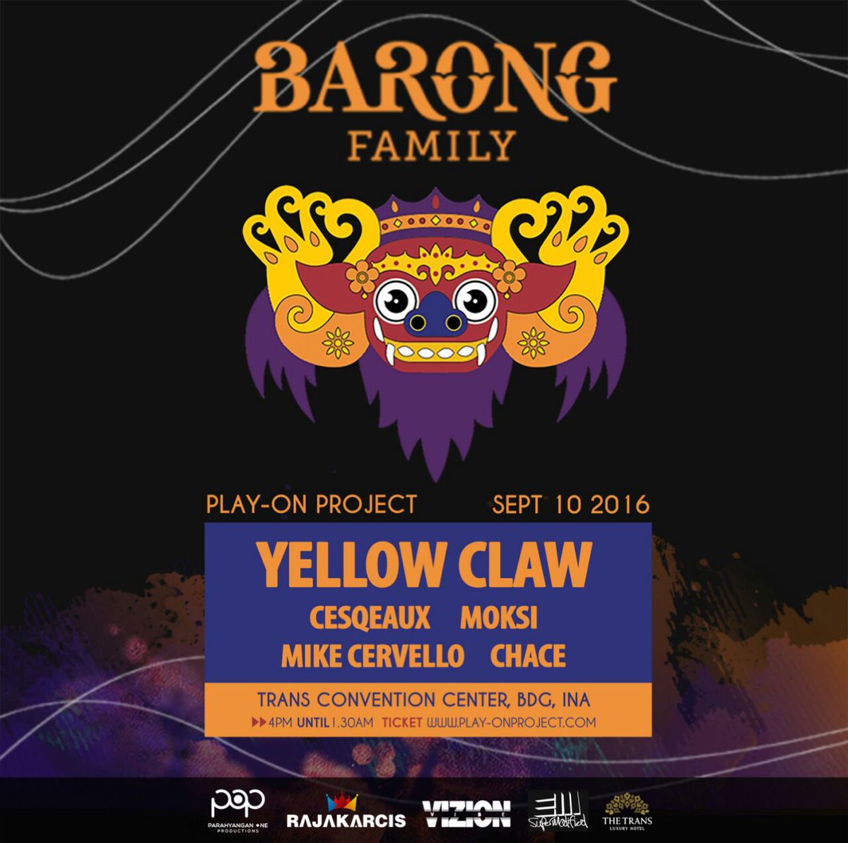 BARONG FAMILY 2016 w/ <a href="/YELLOWCLAW/">YELLOW CLAW</a> &amp; more! 10/09/2026 at Trans Convention Center Bandung. Promoted by <a href="/PLAYONPROJECT/">PLAY-ON PROJECT</a>