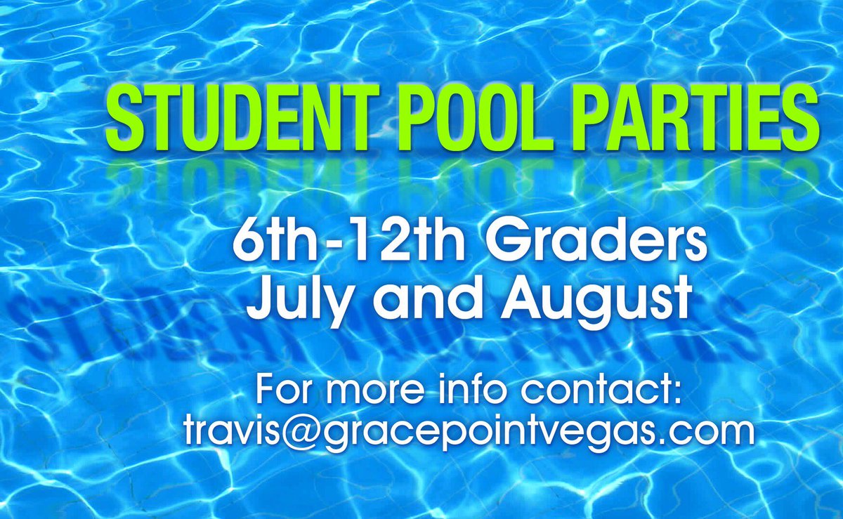 GracePointVegas's tweet photo. The LAST summer pool party is today! We'll see you at 6pm. #gpstudents https://t.co/GTZNkIm9lp