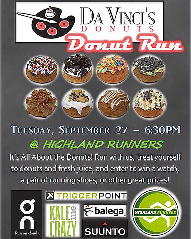 Da Vinci's Donut Run is on Tuesday, September 27 <a href="/highlandrunners/">Highland Runners</a>! RSVP required on our facebook event's page!