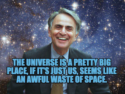 StarStuff_ivan's tweet photo. The universe is a pretty big place. If it's just us, seems like an awful waste of space. ~ Carl Sagan https://t.co/6GWlTXFThb
