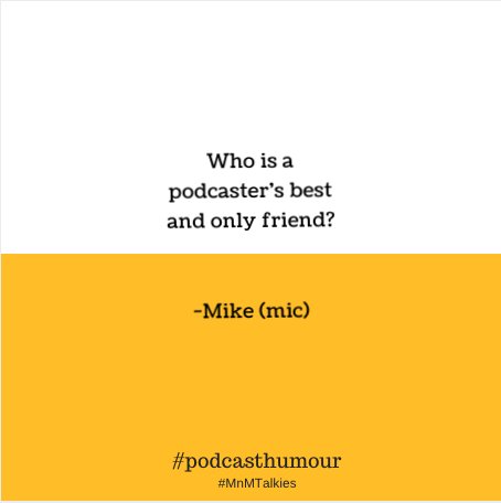 MnmTalkies's tweet photo. 'Coz #podcasters laugh too!
#podcasthumour #MnMTalkies https://t.co/rR4O3V738y