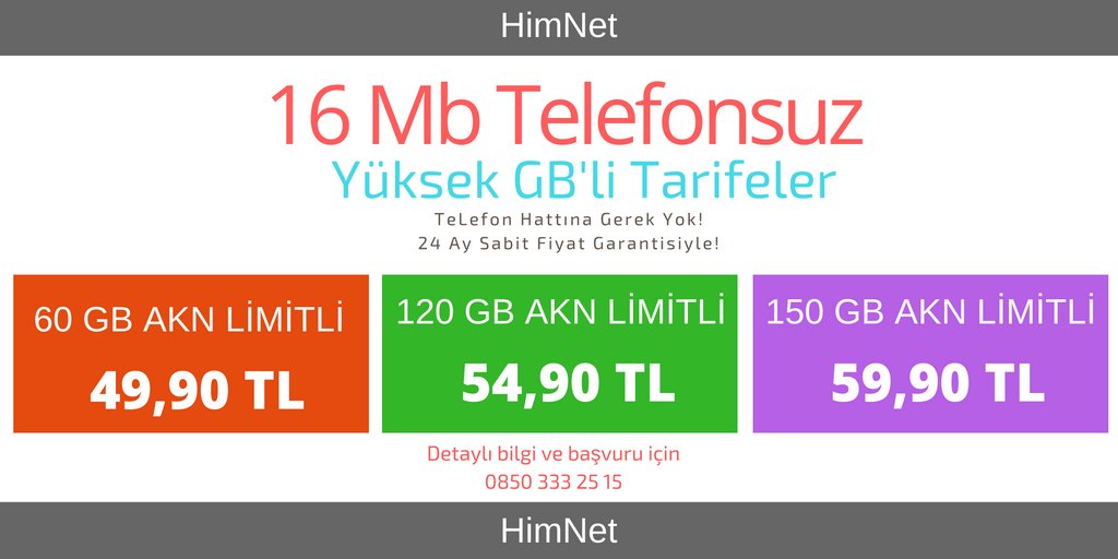 16 Mb Limitsiz (120GB AKN) Ayda sadece 54,90 TL.
Yüksek AKN Limitli tarifeler en uygun fiyatlarla HimNet'de!