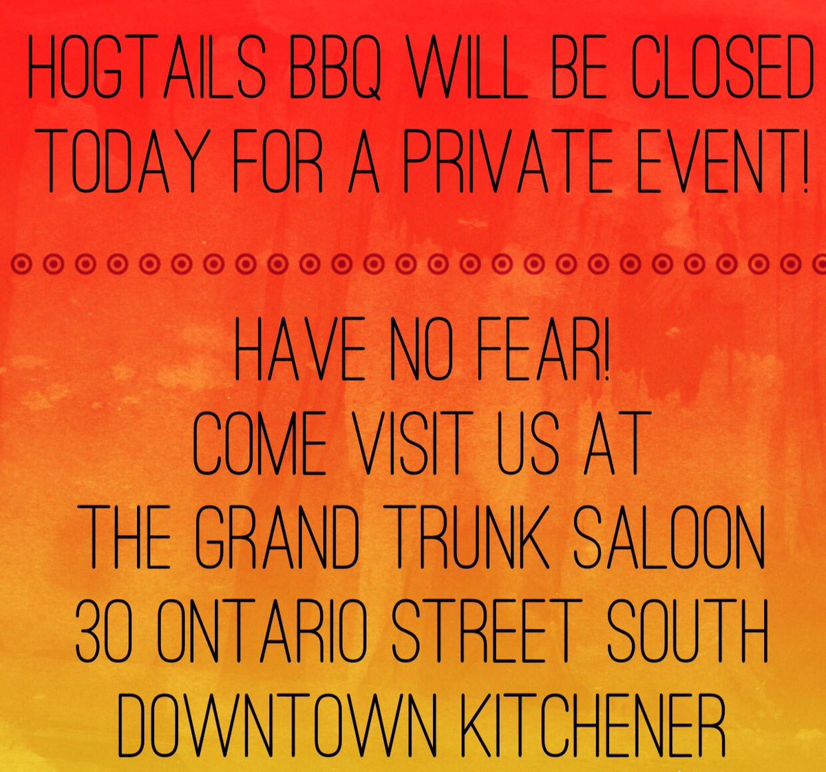 Closed today for a private function! Check us out at <a href="/KWGrandTrunk/">Grand Trunk Saloon</a>