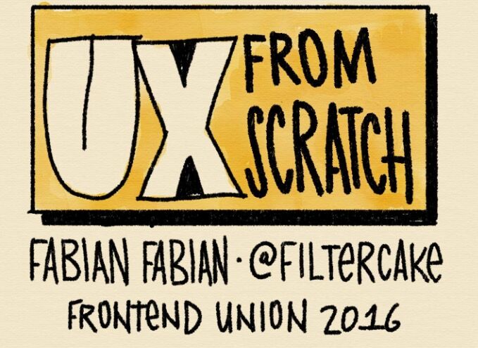 Here is Fabian's <a href="/filtercake/">afknapping</a> slides "UX from Scratch" slidr.io/filtercake/ux-… #func2016