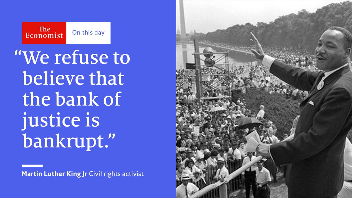 TheEconomist's tweet image. Martin Luther King delivered his revolutionary "I Have a Dream" speech #OnThisDay 1963 econ.st/2bJ6zn8