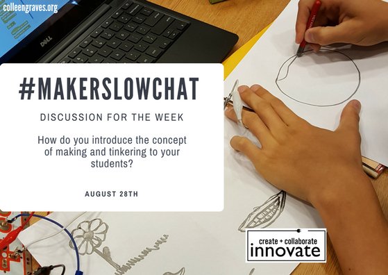 gravescolleen's tweet image. Good morning, #makerslowchat ! This week's que: How do you introduce the concept of #making &amp;amp; #tinkering to new Ss?