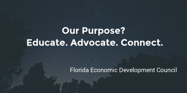 FloridaEDC's tweet photo. #FEDC 's purpose is to educate, advocate for, and connect Florida's #EconomicDevelopment ... https://t.co/yytp3BalIb https://t.co/SsEr9DS7pG