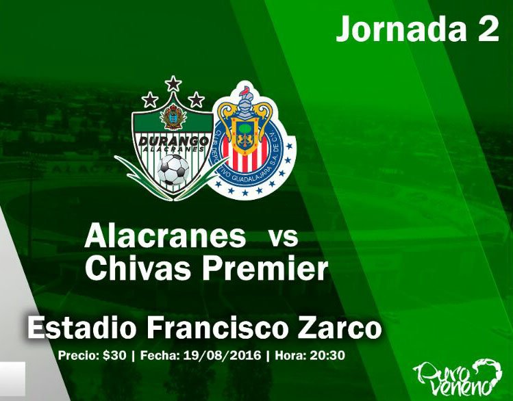 AlacranesClub's tweet photo. Próximo viernes Durango debuta en casa contra @ChivasPremier Estadio Francisco Zarco 8:30 pm #PuroVeneno https://t.co/1SV220i1mK
