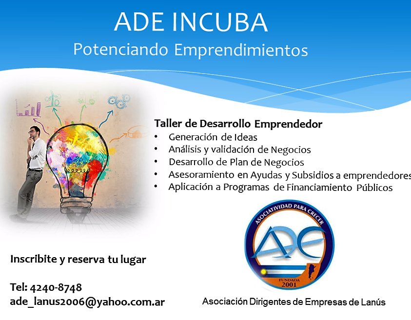ADE_Lanus's tweet photo. ADE Lanús, Curso de Desarrollo Emprendedor 4 jornadas gratuitas en nuestra sede. Anotate #emprender @PRODUCCION_ARG https://t.co/lGGAa4jCtT