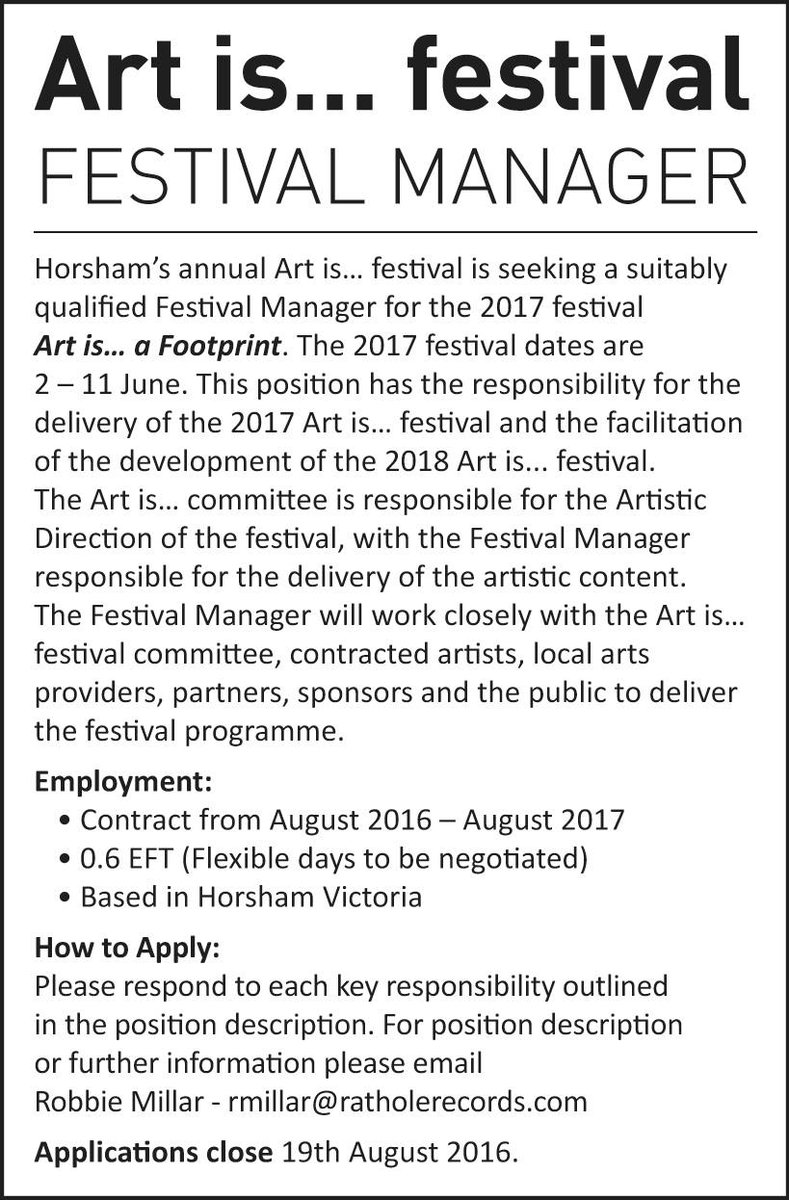 RegionalArtsVic's tweet photo. Horsham's @Artisfestival is seeking a Festival Manager for the 2017 fest. Applications due Friday #artsjobs https://t.co/VMLrIFEgyO