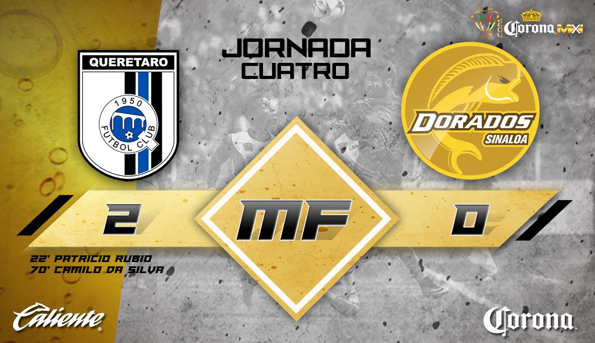 Dorados's tweet photo. El Marcador Final del #QROvsDOR en @LaCopaMX. https://t.co/1SQGkgVGwq